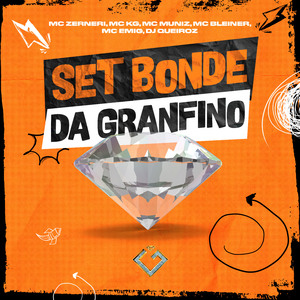 Set Bonde da Granfino