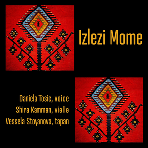Izlezi Mome (feat. Shira Kammen & Vessela Stoyanova)