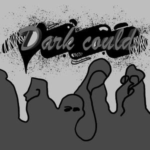 Dark cloud