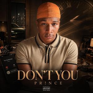DON'T YOU