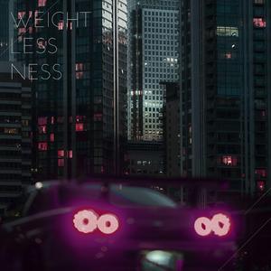 WEIGHTLESSNESS