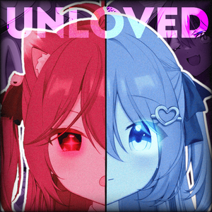 Unloved (Neuro-Sama)