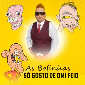Só Gosto de Omi Feio