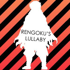Rengoku's Lullaby (From "Demon Slayer Season 2") (Orchestral Version)