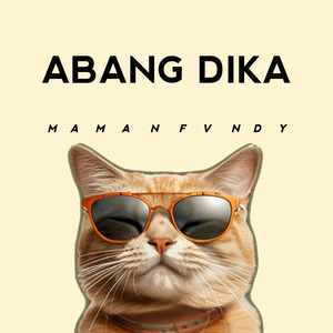 DITINGGAL ABANG DIKA (1)