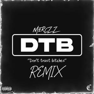 DTB (feat. Merczz & Hazey) (Remix)