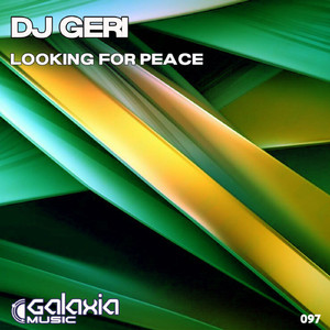 Looking For Peace (Original Mix)