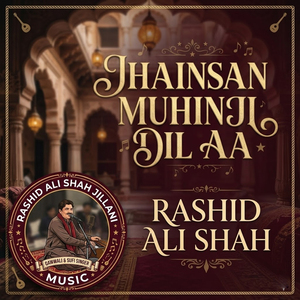 Jhainsan Muhinji Dil Aa