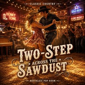 Two-Step Across the Sawdust