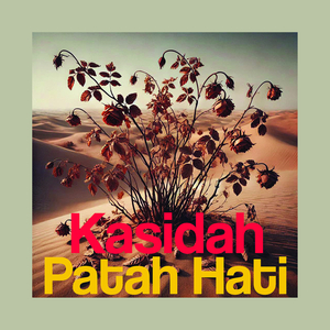 Kasidah Patah Hati
