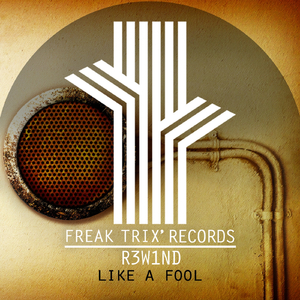 Like A Fool (Original Mix)