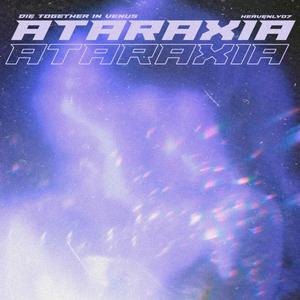 ATARAXIA