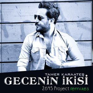 Gecenin İkisi (Abdullah Özdoğan Remix)