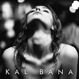 Kal Bana (Pop Version)