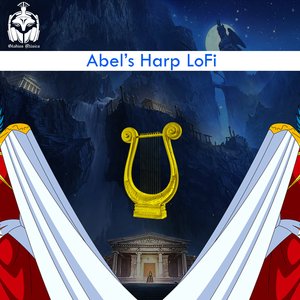 Abel's Harp LoFi