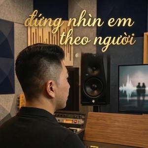 Đứng Nhìn Em Theo Người