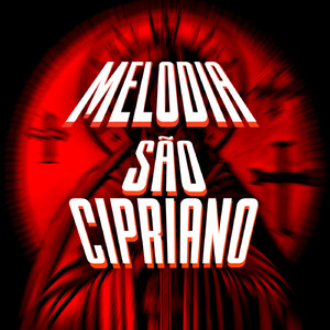 Melodia São Cipriano