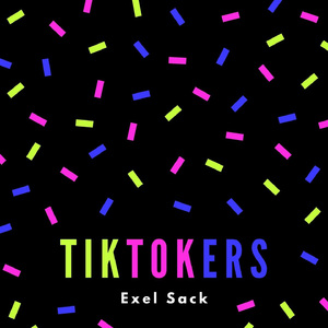 Tiktokers (Live Performance)