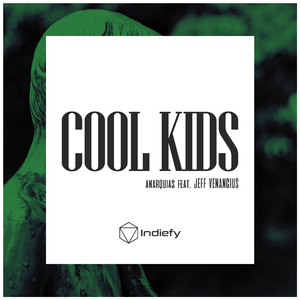 Cool Kids (feat. Jeff Venancius)