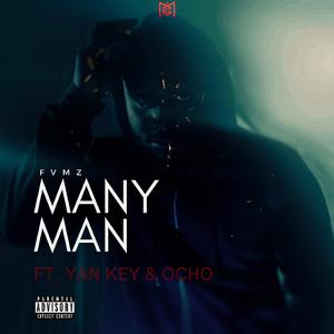 Many Man (feat. Yan Key & OCHO)