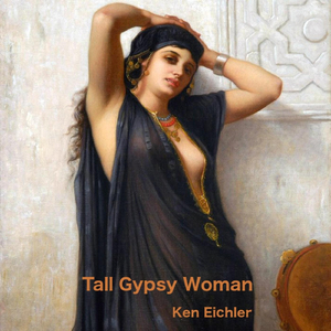 Tall Gypsy Woman