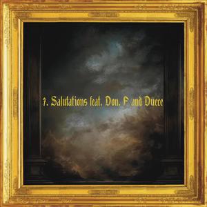 Salutations (feat. Don.p, Duece & Master Mont)