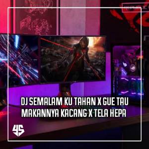 DJ SEMALAM KU TAHAN X GUE TAU MAKANYA KACANG X TELA HEPA REMIX TERBARU 2022 FEAT.YUDAS STUDIOS (DJ SEMALAM KU TAHAN X GUE TAU MAKANYA KACANG X TELA HEPA REMIX TERBARU 2022 FEAT.YUDAS STUDIOS)