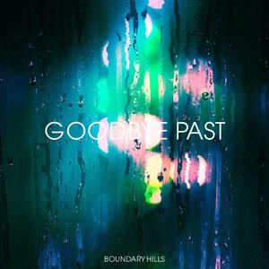 Goodbye Past | 再见吧曾经 (Instrumental)