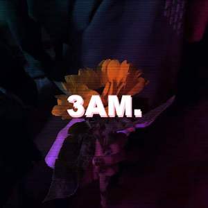 3AM.