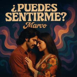 Marvo (Puedes Sentirme)
