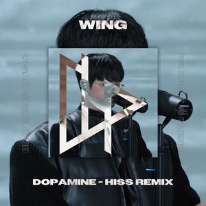 Dopamine (Hiss Remix)