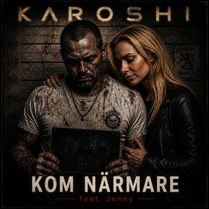 Kom Närmare (feat. Jenny) (Radio Edit)