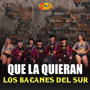 Que la Quieran