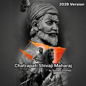 Chatrapati Shivaji Maharaj (2026 Version)