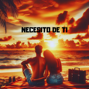 Necesito de Ti