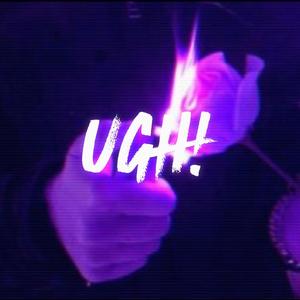 UGH!
