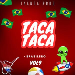 Taca Taca Taanga Producciones, Vol. 9 (Taanga Producciones Remix)