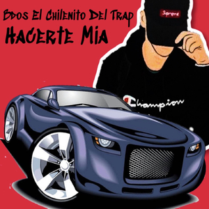 Hacerte Mia