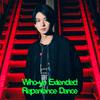 Who-ya Extended - Repentance Dance