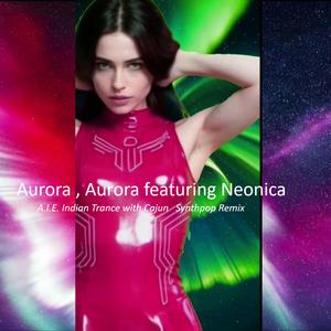 Aurora Aurora .. Hum Hai Roshni (Hindi Trance)
