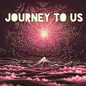 Journey To Us