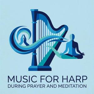 Luminous Harp Prayer