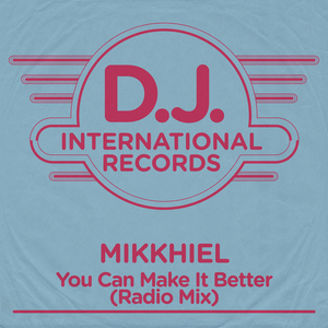 You Can Make It Better (Radio Mix)