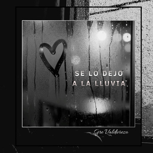 Se lo dejo a la lluvia