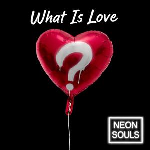What Is Love (feat. Dat Dude, Slow, Wanduras & Wisney Fernandez)