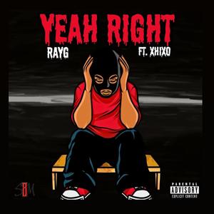 Yea Right (feat. Xhixo)