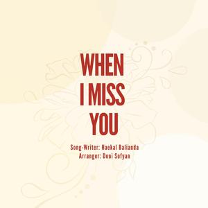 When I Miss You