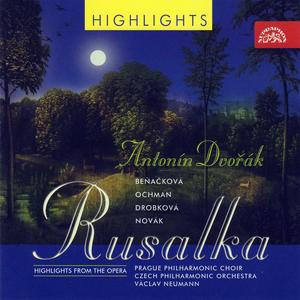 Rusalka: Act I - "O, moon high up in the deep sky"