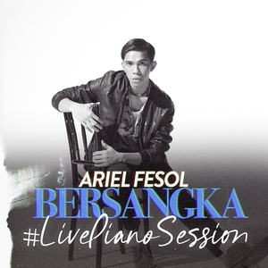 Bersangka (#LivePianoSession) [Live]