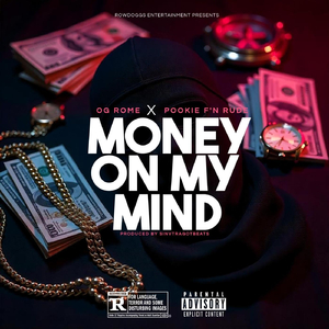 Money On My Mind (feat. Pookie F'n Rude)